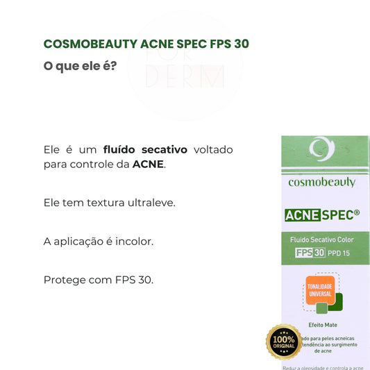 Cosmobeauty Fluido Secativo Acne Spec Universal FPS 30 120g